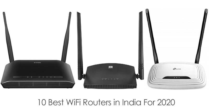 10 Best WiFi Routers in India For 2021 - Prices, Buying Guide