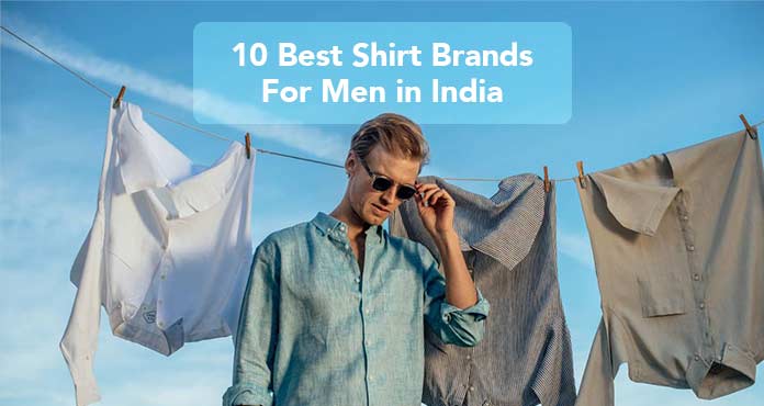Best Shirt Brands For Men in India - GrabOn