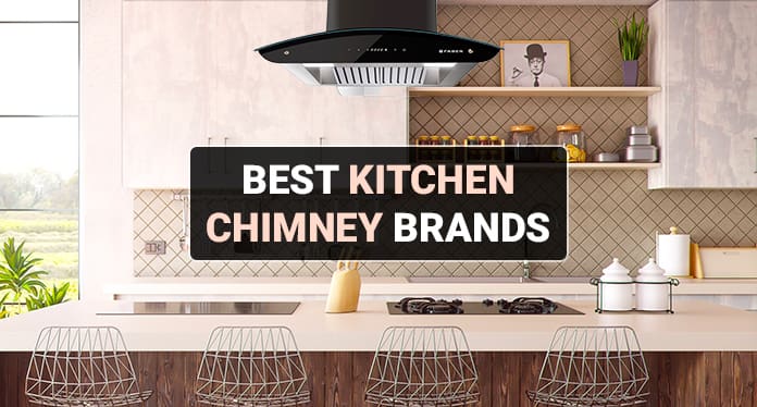 15 Best Kitchen Chimney Brands In India